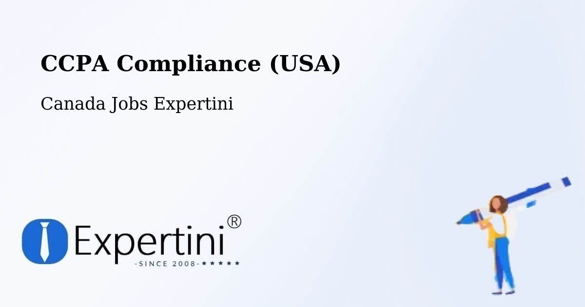 CCPA Compliance (USA) - Canada Jobs Expertini