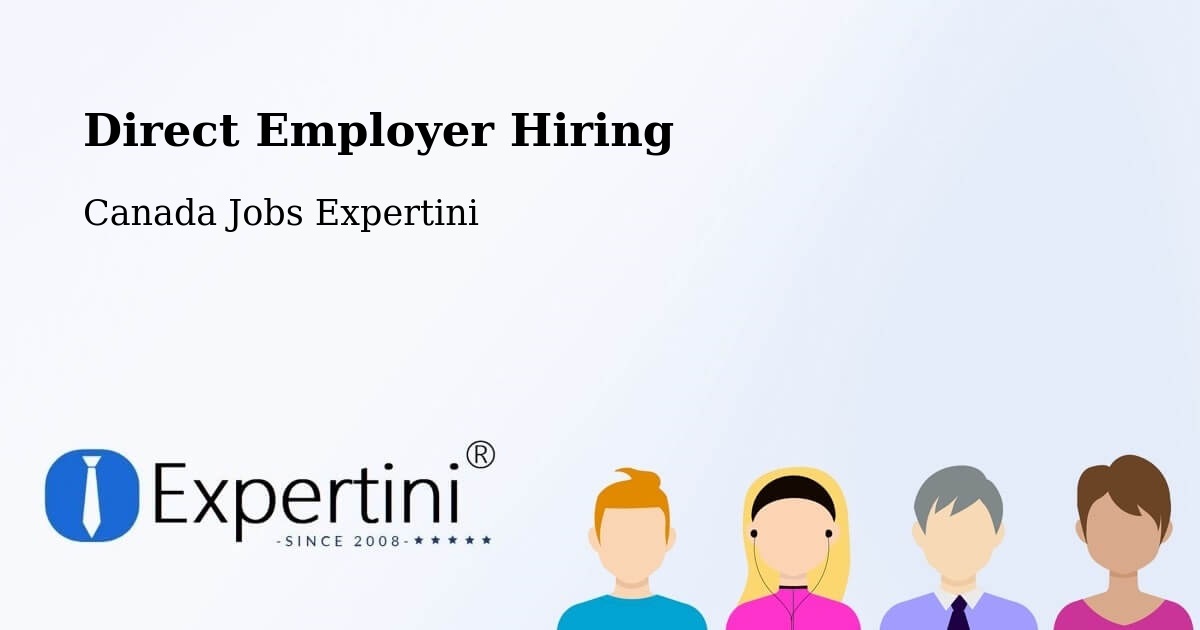 Direct Employer Hiring Model – Shellbrook - Canada Jobs Expertini
