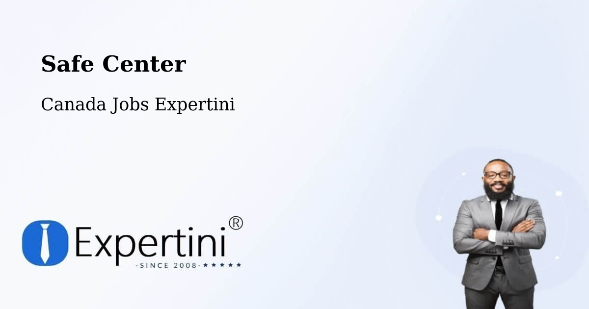 Safety Center – Shellbrook - Canada Jobs Expertini
